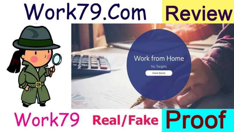 Work79 Real or Fake With Proof | Complete Information