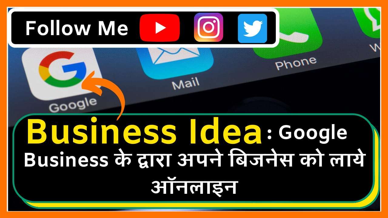 Register and earn with Google Business business idea