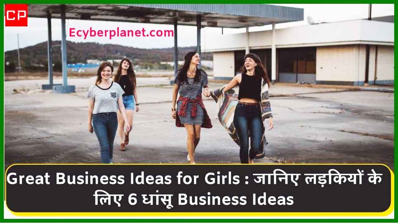 Business Ideas for Girls
