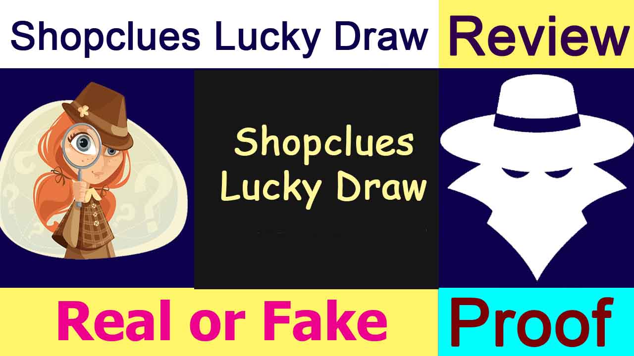 Shopclues lucky draw real or fake