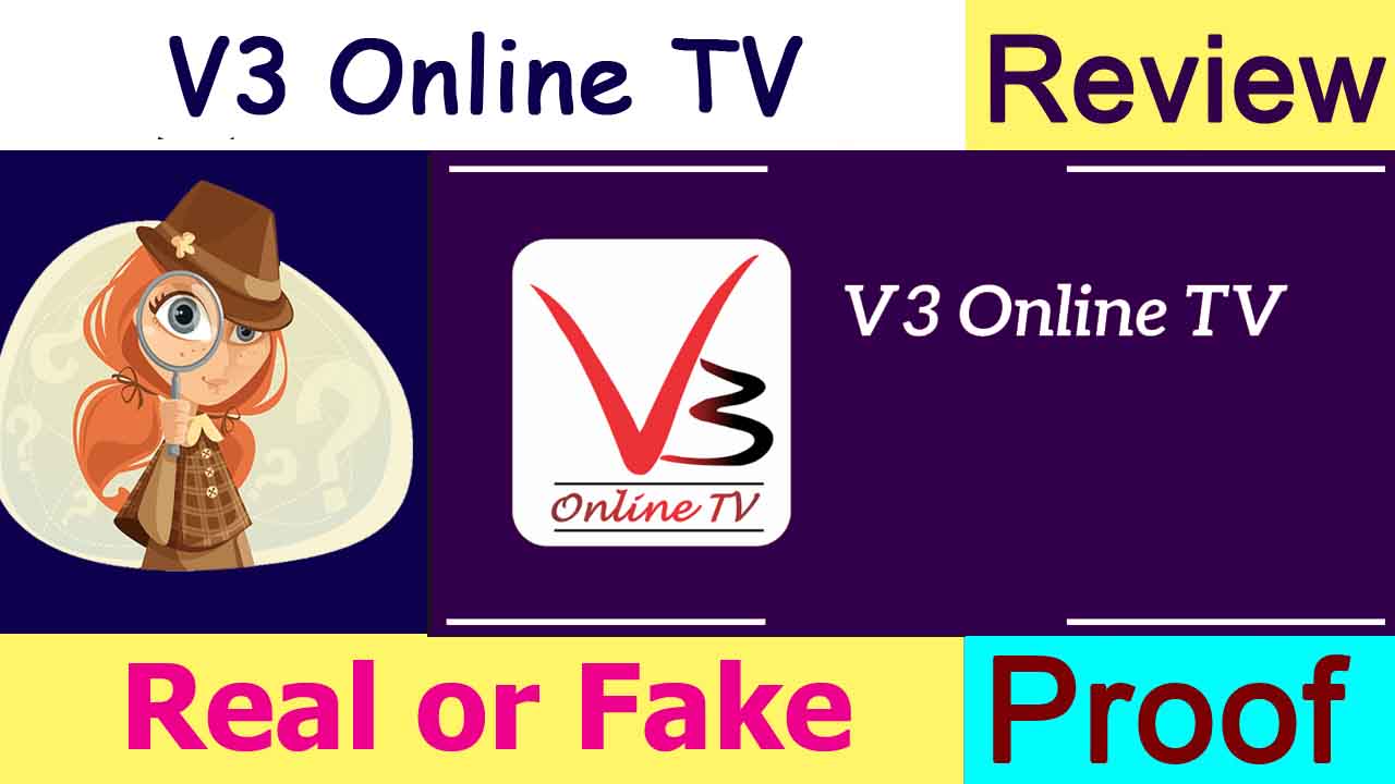 V3 Online Tv Real or Fake