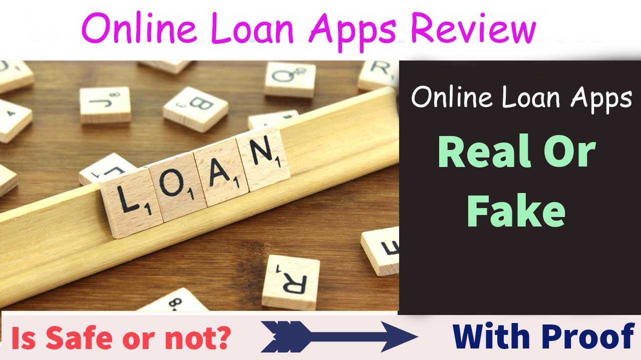 Online Loan Apps Real or Fake