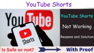 YouTube Shorts Not Working | Reason and Solutions