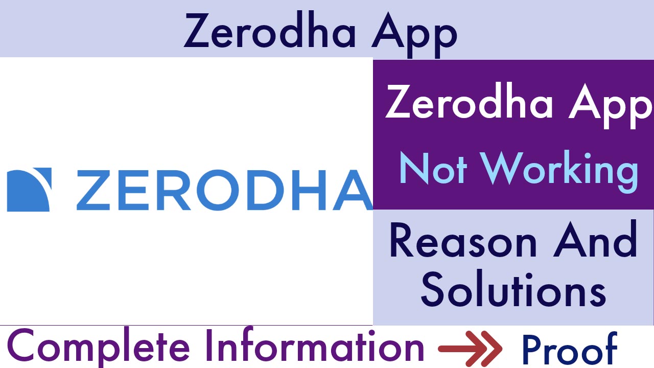 Zerodha Not Working