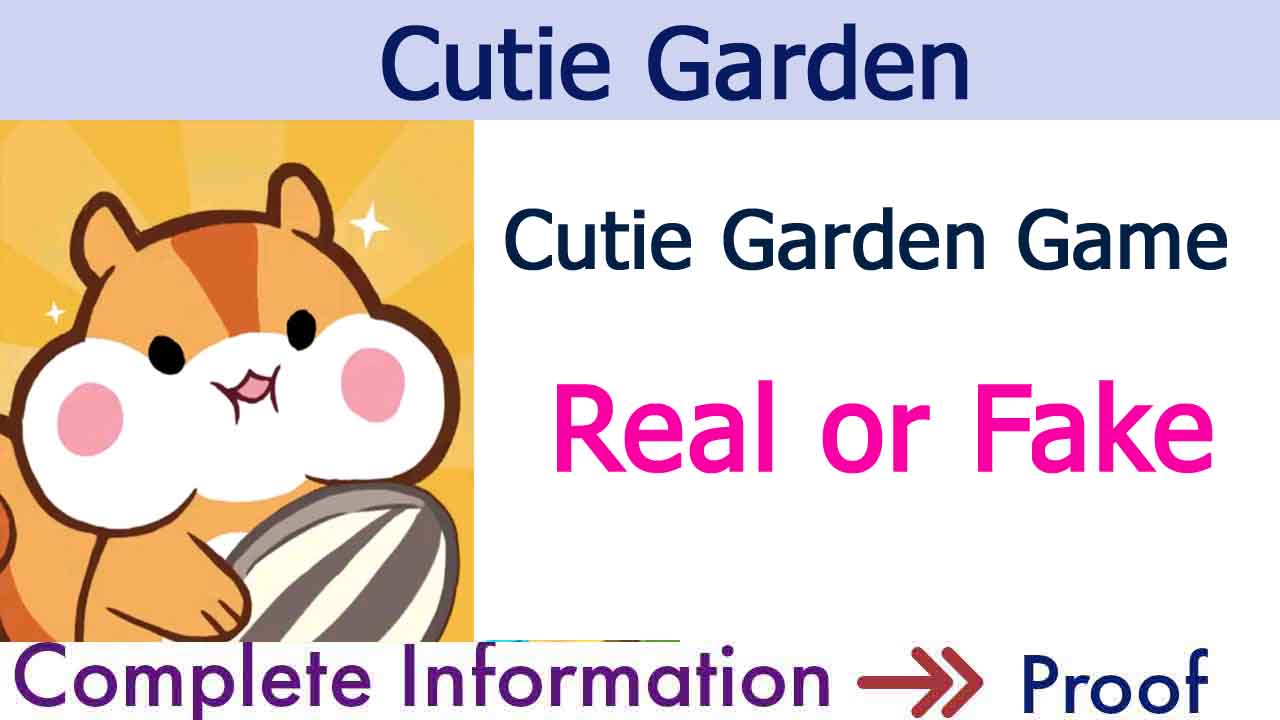 Cutie Garden Game Real Or Fake Complete Review