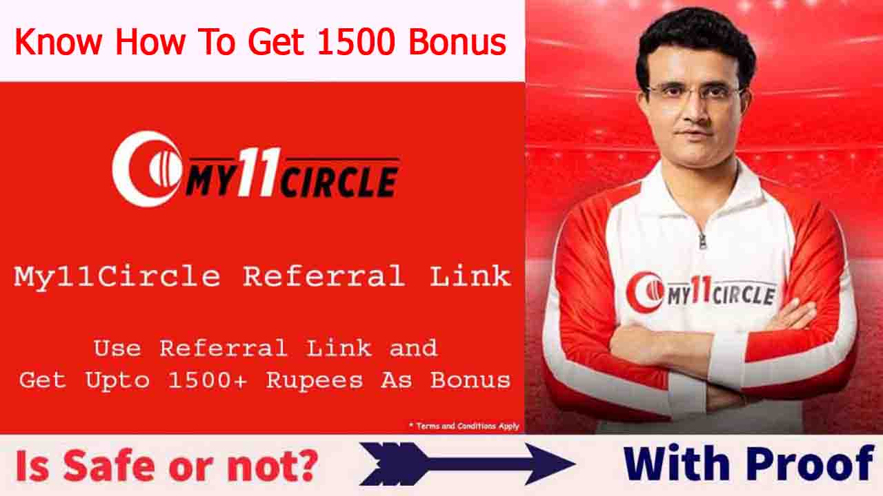 Know how to get 1500 Bonus in My11circle