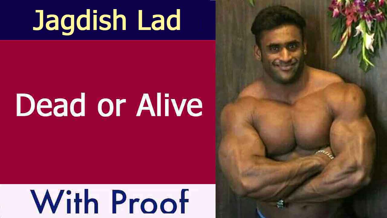 Jagdish Lad Dead or Alive