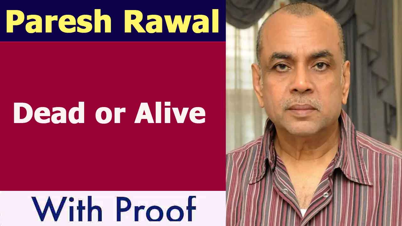 Paresh Rawal Death News