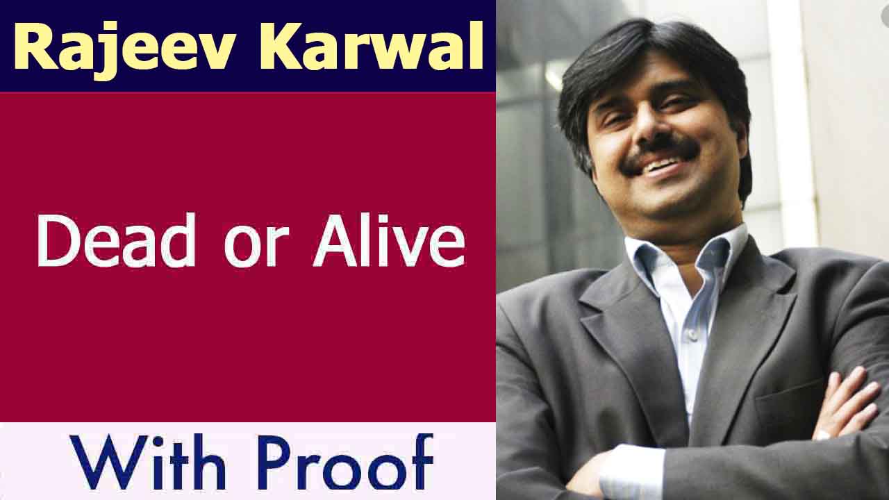 Rajeev Karwal Dead or Alive