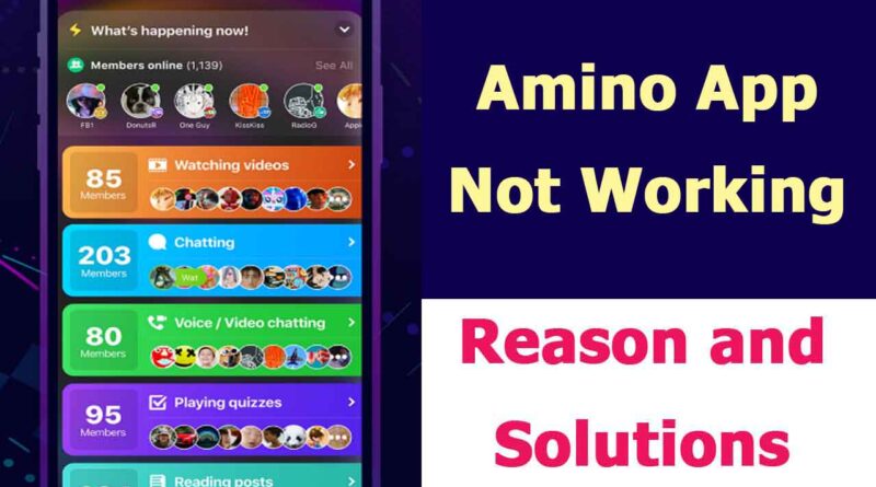 Amino App Not Working