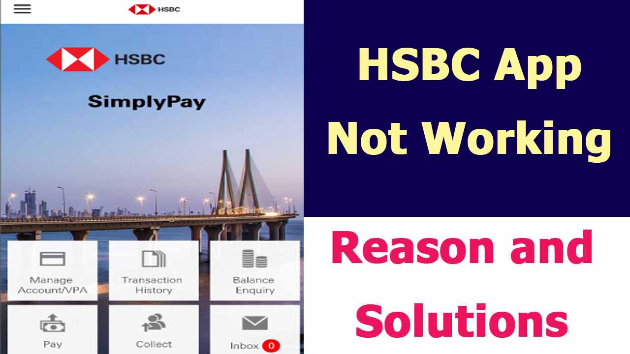 HSBC App Not Working