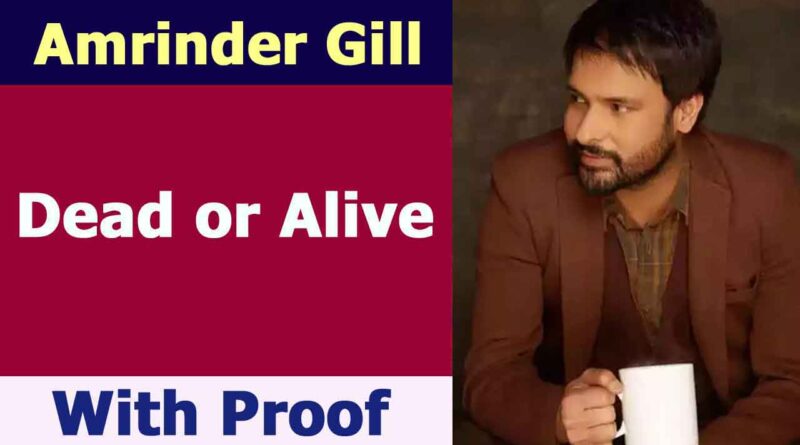 Amrinder Gill Dead or Alive