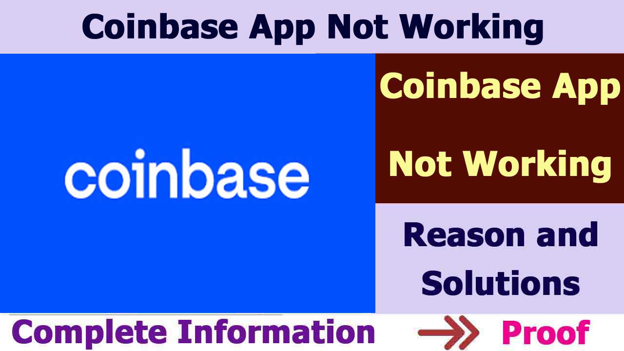 Coinbase App Not Working