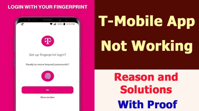 T-Mobile App Not Working