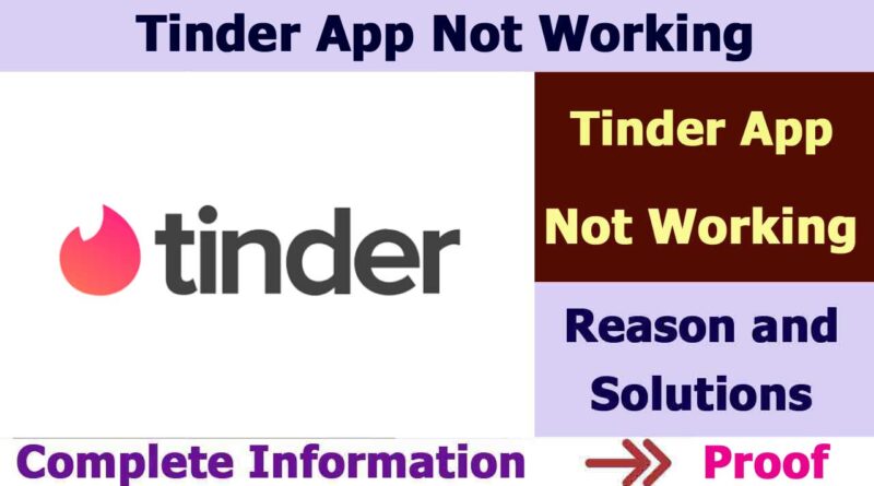 Tinder App not Working