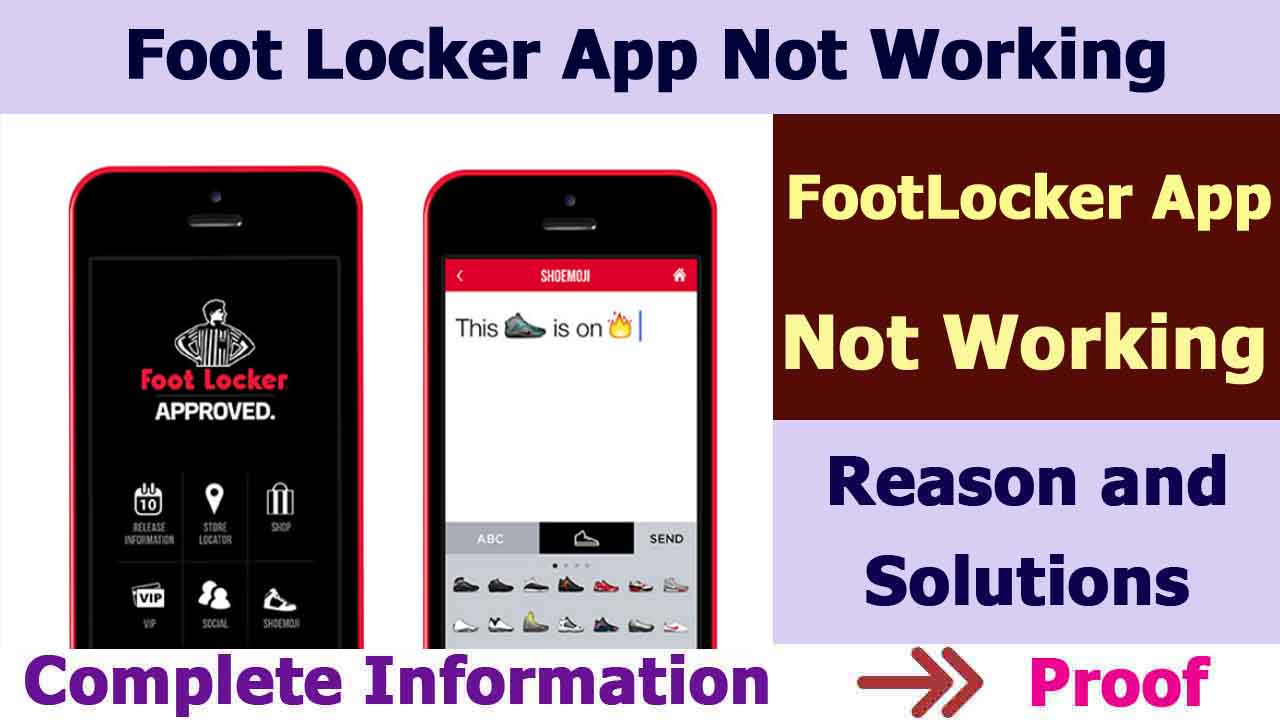 Footlocker App Not Working