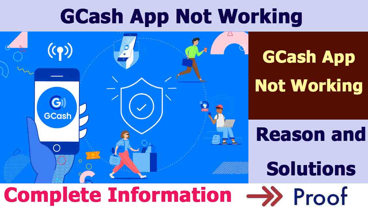 GCash App Not Working