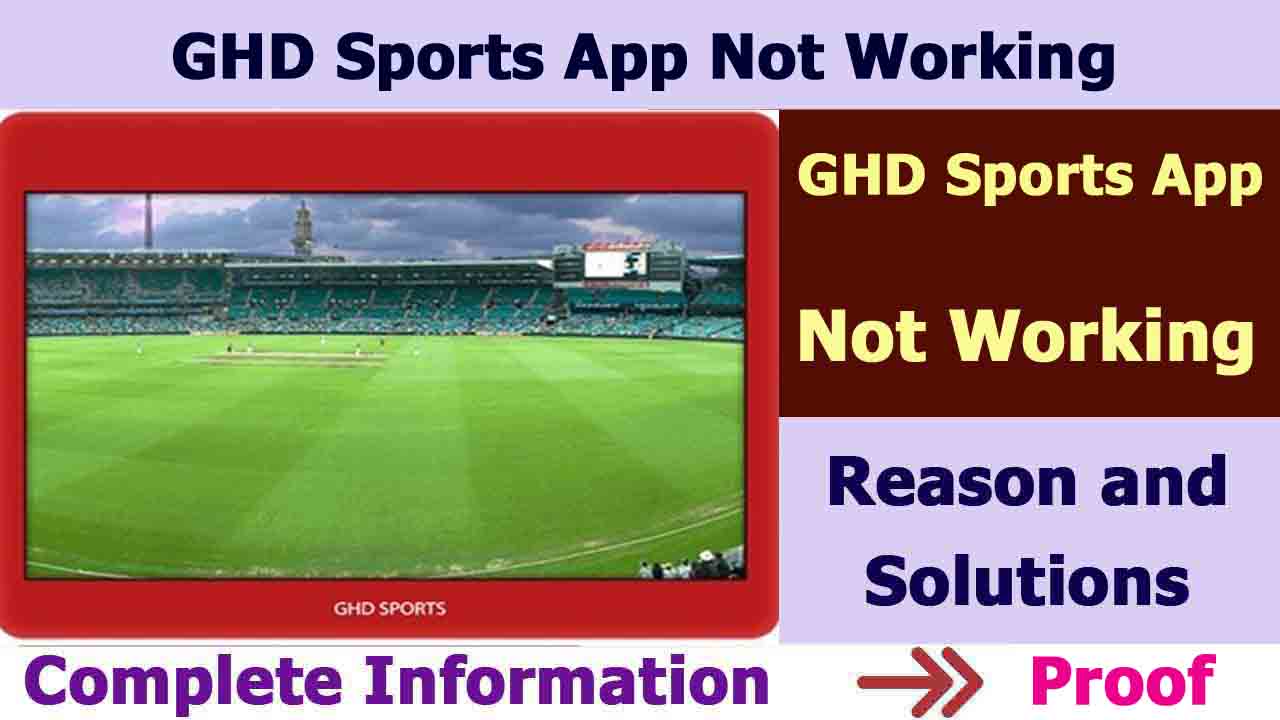 GHD Sports App Not Working