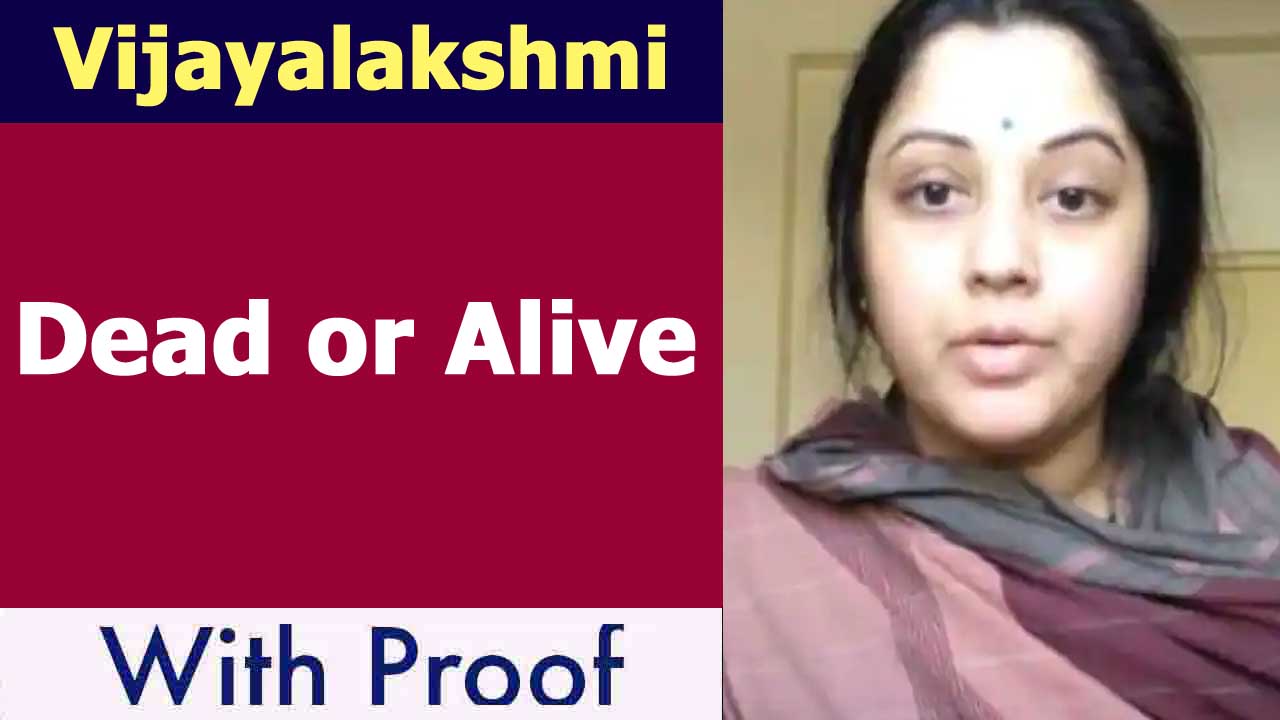 Vijayalakshmi Dead or Alive