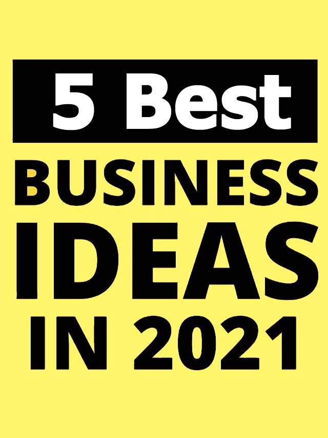 Low Investment Best 5 Business Ideas