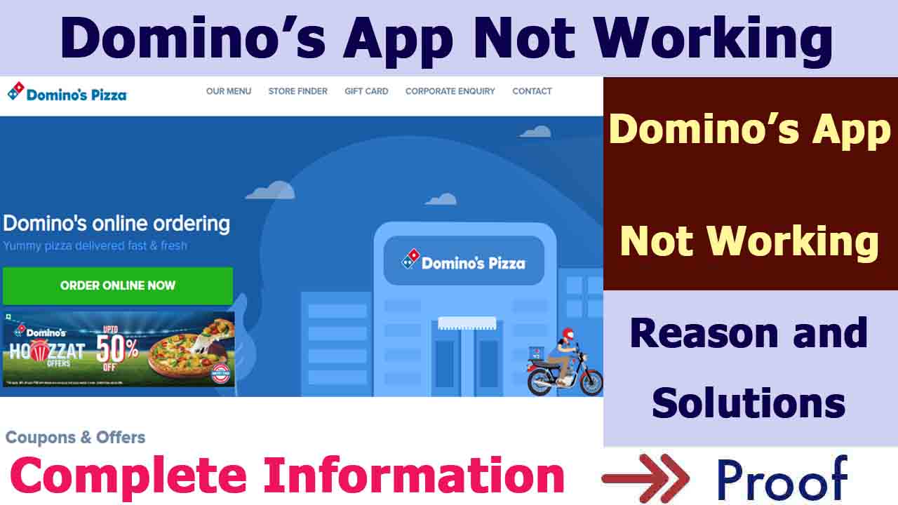 Dominos App Not Working