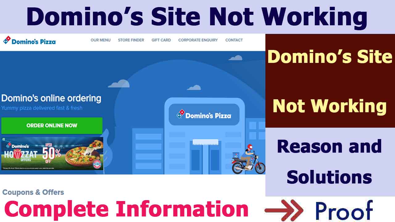 Domino's Site Not Working
