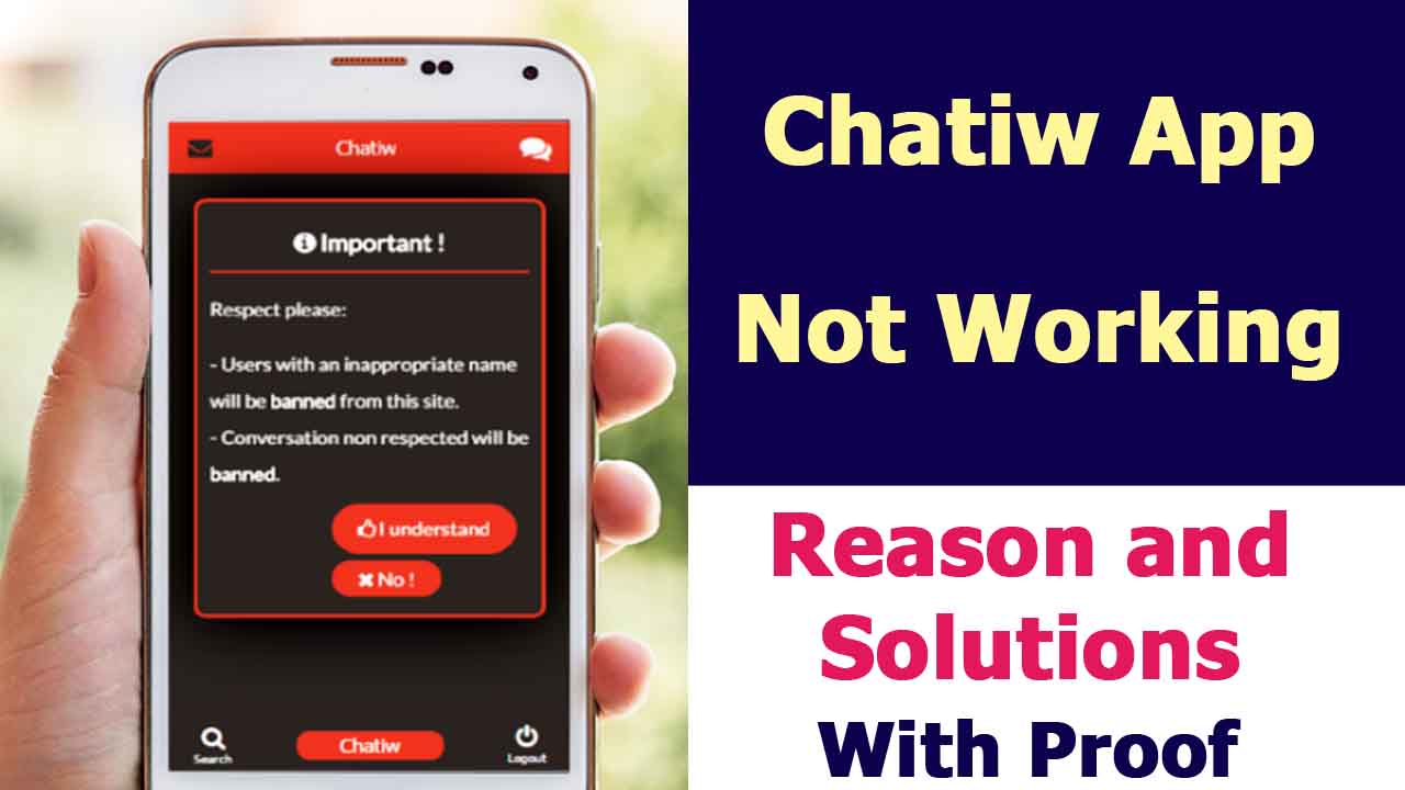 Chatiw App Not Working