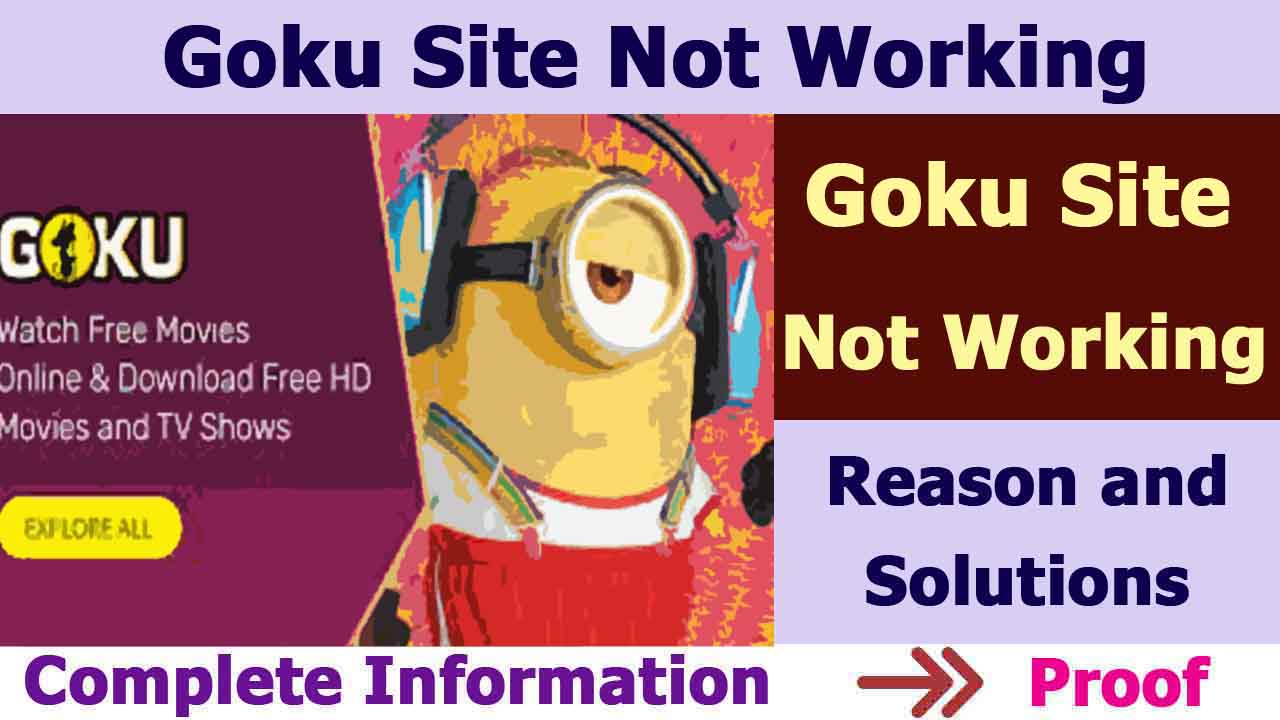 Goku Site Not working