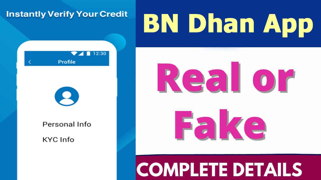 BN Dhan App Review